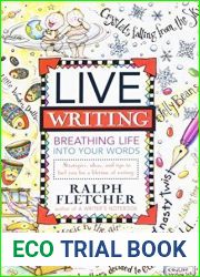 Live Writing: Breathing Life into Your Words