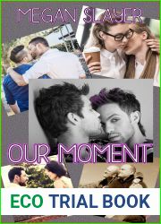 Our Moment