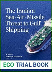 The Iranian Sea-Air-Missile Threat to Gulf Shipping (CSIS Reports)