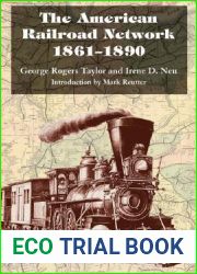 The American Railroad Network, 1861-1890
