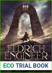 Gate of Worlds (Eldrich Engineer Book 6)