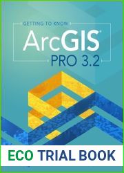 Getting to Know ArcGIS Pro 3.2
