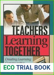 Teachers Learning Together: Creating Learning Communities