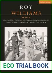 Roy Williams Plays 5: Kingston 14; The Firm; Advice for the Young at Heart; Death of England; Death of England: Delroy (Contemporary Dramatists)