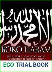 Boko Haram: The History of Africa|s Most Notorious Terrorist Group