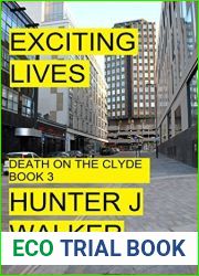 Exciting Lives (Death on the Clyde #3)