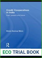 Credit Cooperatives in India: Past, Present and Future