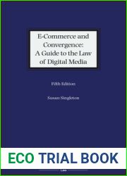 E-Commerce and Convergence: A Guide to the Law of Digital Media