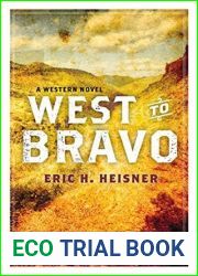 West to Bravo: A Western Novel