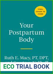 Your Postpartum Body: The Complete Guide to Healing After Pregnancy