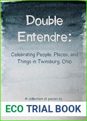 Double Entendre: Celebrating the Parallels of People, Places, and Things in Twinsburg, Ohio