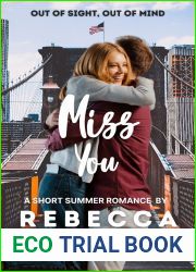 Miss You: A Short Summer Romance (Seasonal Short Stories, #7)