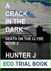A Crack In The Dark (Death on the Clyde #2)