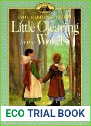 Little Clearing in the Woods (Little House: The Caroline Years, #3)