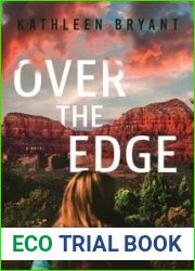Over the Edge: A Novel