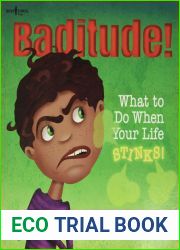 Baditude! What to Do When Life Stinks! (Responsible Me!)