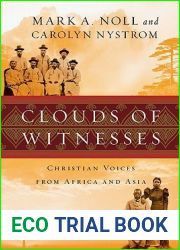 Clouds of Witnesses: Christian Voices from Africa and Asia