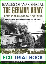 The German Army from Mobilisation to First Ypres (Images of War Special)