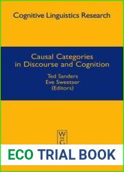 Causal Categories in Discourse and Cognition