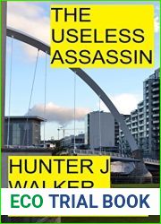 The Useless Assassin (Death On The Clyde Book 4)