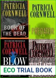 Four Scarpetta Novels: The Last Precinct Blow Fly Predator The Book of the Dead