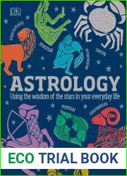 Astrology: Using the Wisdom of the Stars in Your Everyday Life