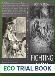 Fighting Iron: The 1st Battalion South Lancashire Regiment from D-Day to VE-Day