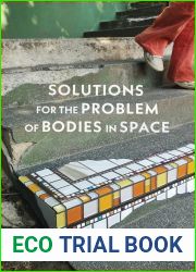 Solutions for the Problem of Bodies in Space: Poems