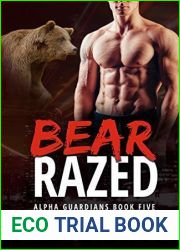 Bear Razed (Alpha Guardians Book 5)