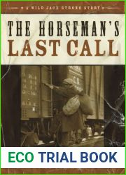 The Horseman|s Last Call (A Wild Jack Strong Story)