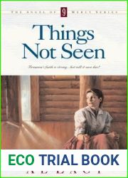 Things Not Seen (Angel of Mercy Series #9)