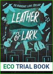 Leather and Lark (The Ruinous Love Trilogy, #2)