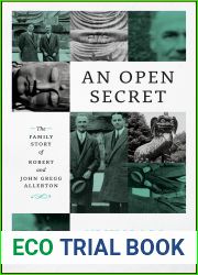 An Open Secret: The Family Story of Robert and John Gregg Allerton