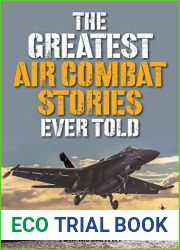 The Greatest Air Combat Stories Ever Told