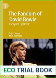 The Fandom of David Bowie: Everyone Says and quot;Hi and quot;