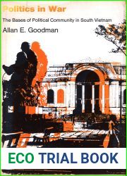 Politics in War: The Bases of Political Community in South Vietnam