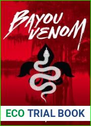 Bayou Venom (O|Malley Family)