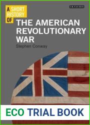 A Short History of the American Revolutionary War (I.B.Tauris Short Histories)