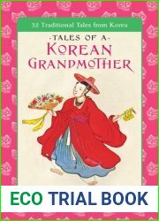 Tales of a Korean Grandmother: 32 Traditional Tales from Korea