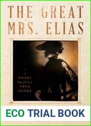 The Great Mrs. Elias