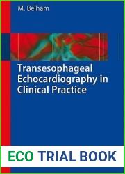 Transesophageal Echocardiography in Clinical Practice