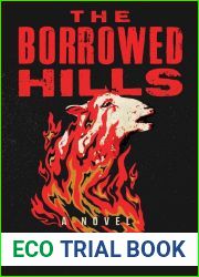 The Borrowed Hills