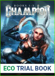 Champion: Books 1-3
