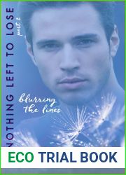Blurring the Lines: Nothing Left to Lose, Part II (Guarded Hearts, #2)