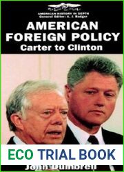 American Foreign Policy: Carter to Clinton (American History in Depth)