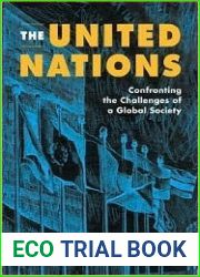 The United Nations: Confronting the Challenges of a Global Society