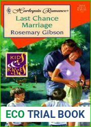 Last Chance Marriage (Kids And Kisses) (Romance)