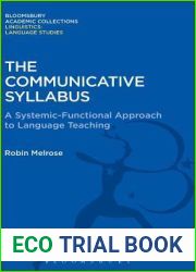 The Communicative Syllabus: A Systemic-Functional Approach to Language Teaching (Linguistics: Bloomsbury Academic Collections)