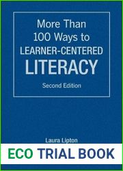More Than 100 Ways to Learner-Centered Literacy
