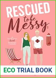 Rescued to Be Messy (Messy Love on Mango Lane)